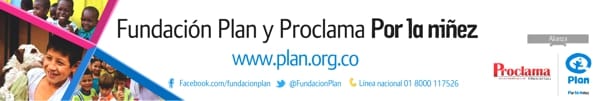Fundación Plan y Proclama del Cauca por la Niñez Fundación Plan y Proclama del Cauca por la Niñez