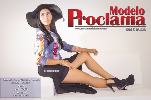 Anabel Trujillo - Modelo Proclama del Cauca Modelo Proclama - Noviembre - Diciembre de 2014