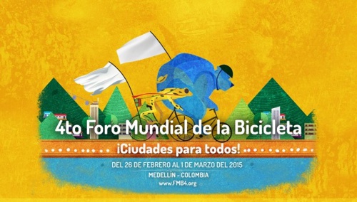 4 Foro Mundial de la Bicicleta - Medellín 4 Foro Mundial de la Bicicleta