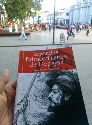 Leyendas extraordinarias de Popayán Leyendas Extraordinarias de Popayán1