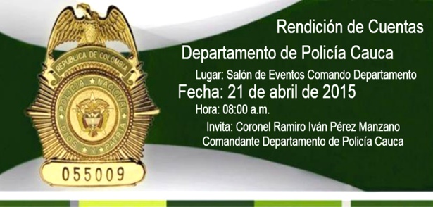 Rendición de Cuentas - Policía Cauca Rendición de Cuentas - Policía Cauca