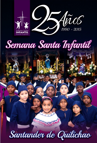 Semana Santa Infantil 2015 - Santander de Quilichao Semana Santa Infantil 2015 - Santander de Quilichao