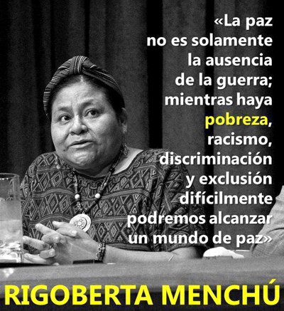 Rigoberta Menchú - Mensaje de paz Rigoberta Menchú