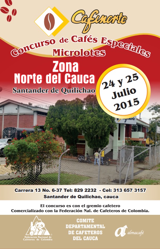 Cafinorte - Concurso de Cafés Especiales - Zona Norte del Cauca Cafinorte - Concurso de Cafés Especiales - Zona Norte del Cauca
