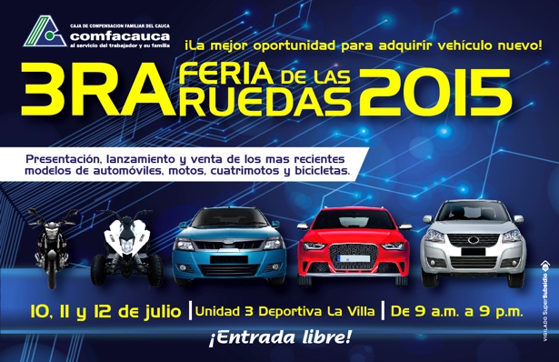 TERCERA FERIA DE LAS RUEDAS 2015 - COMFACAUCA TERCERA FERIA DE LAS RUEDAS 2015 - COMFACAUCA