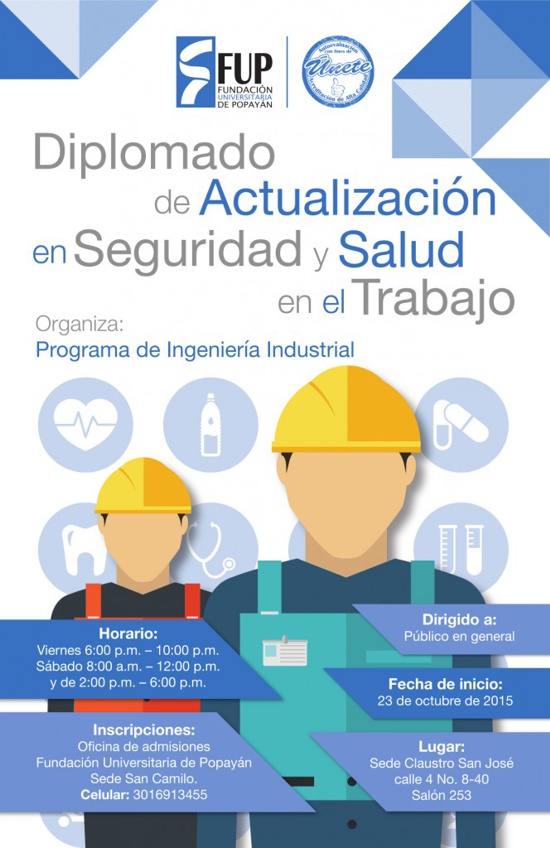 Diplomado de Actualización en Seguridad y Salud en el Trabajo - FUP Diplomado de Actualización en Seguridad y Salud en el Trabajo - FUP