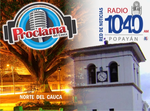 Proclama del Cauca Radio y Red de Noticias de Radio 1040 se enlazan Proclama del Cauca Radio y Red de Noticias de Radio 1040 se enlazan