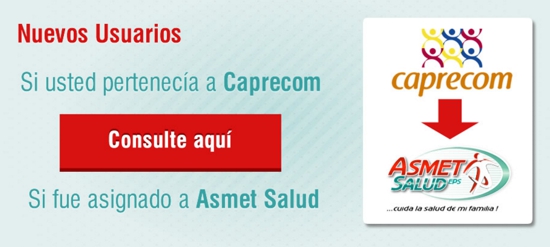 Usuarios de Caprecom afiliados a Asmet Salud