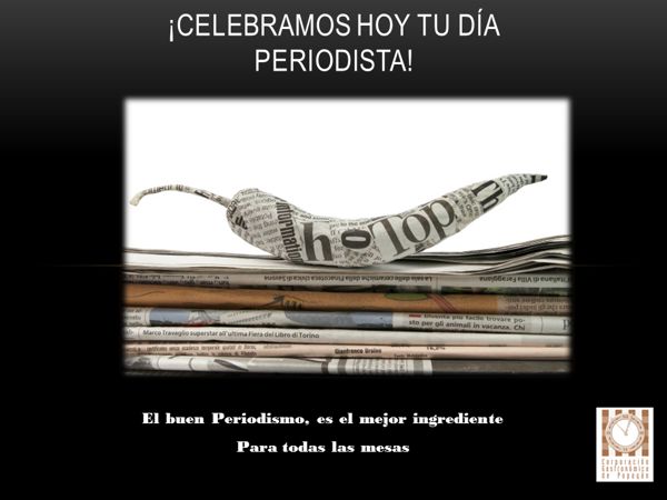 Feliz día del periodista - Corporación Gastronómica de Popayán PERIODISTAS 2016