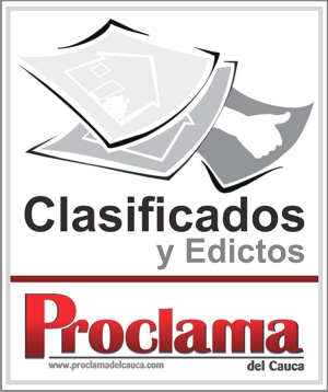 Clasificados y Edictos Proclama Cauca y Valle Clasificados y Edictos Proclama Cauca y Valle