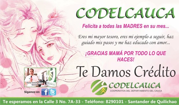 Codelcauca felicita a todas las madres en su mes Codelcauca felicita a todas las madres en su mes