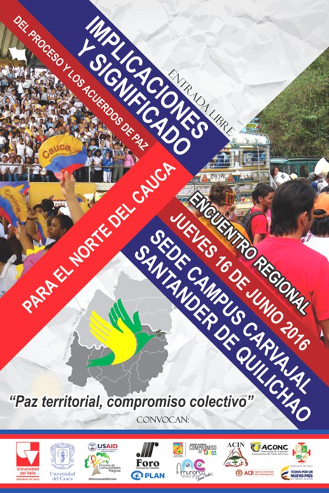 Implicaciones y significado del proceso y los acuerdos de paz para el norte del Cauca - Campus Carvajal