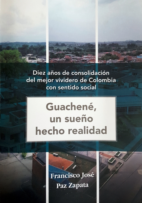 Guachené, un sueño hecho realidad libro guachene