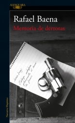 Memoria de derrotas - Rafel Baena