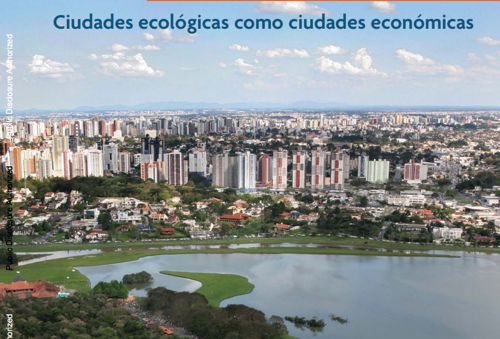 Ciudades ecológicas como ciudades económicas