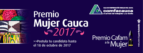 COMFACAUCA CONVOCA EL PREMIO MUJER CAUCA 2017 