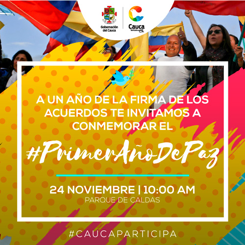 En el Cauca celebramos el primer año de Paz En el Cauca celebramos el primer año de Paz