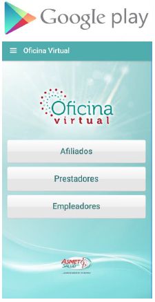 Oficina Virtual de Asmet Salud disponible en Google Play
