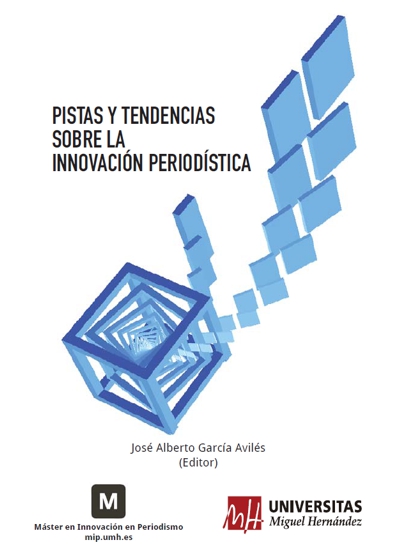 Pistas y tendencias sobre la innovación periodística