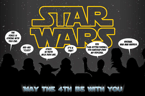 May the 4th be with you & May the 4th pays to you May the 4th be with you & May the 4th pays to you