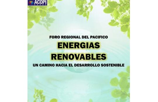 Foro Regional del Pacífico “Energías Renovables”