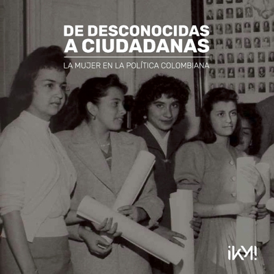 LAS MUJERES EN LA POLÍTICA COLOMBIANA LAS MUJERES EN LA POLÍTICA COLOMBIANA