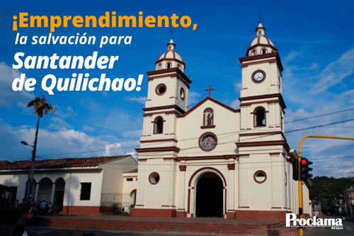 ¡Emprendimiento, la salvación para Santander de Quilichao!