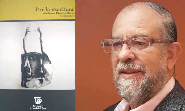 Guillermo Pérez La Rotta El problema insoluble de la Escritura