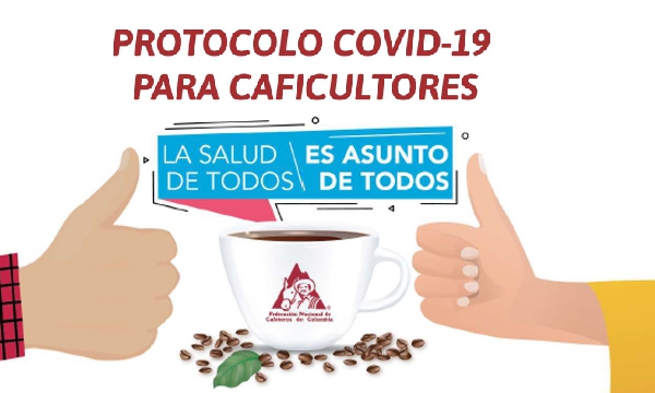 Protocolo Covid-19 para cafeteros Protocolo Covid-19 para cafeteros