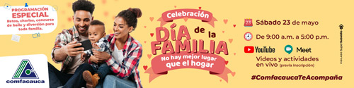 Celebra el día de la familia con Comfacauca