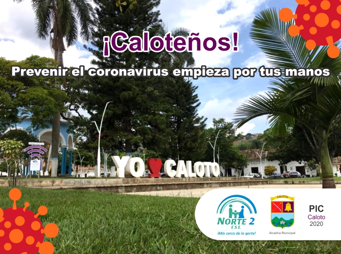 Caloteños ¡Prevenir el coronavirus está en sus manos!