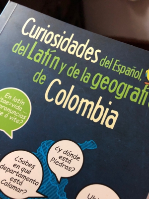 Curiosidades del español, del latín y de la geografía de Colombia - Libro