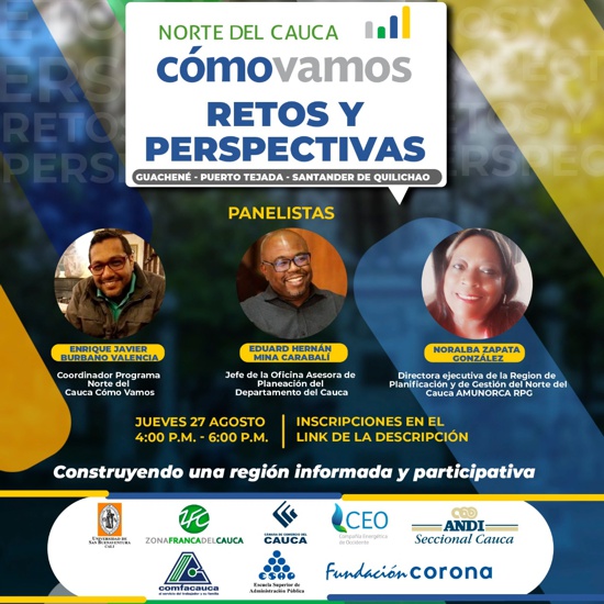 Norte del Cauca cómo vamos: retos y expectativas Norte del Cauca cómo vamos: retos y expectativas