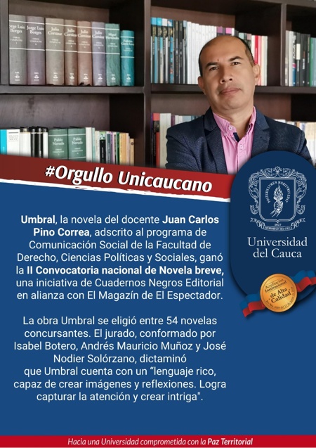 Así destacó la noticia la Universidad del Cauca. Así destacó la noticia la Universidad del Cauca.