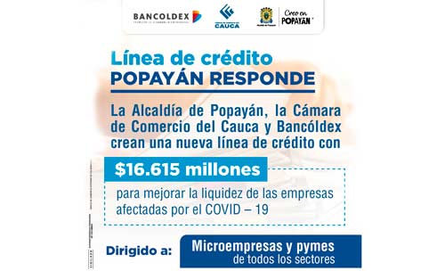 Nueva línea de crédito para empresarios de Popayán Nueva línea de crédito para empresarios de Popayán