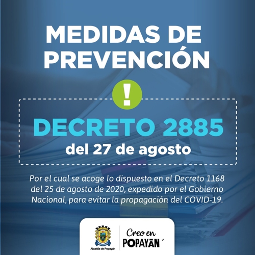 Medidas de Prevención Decreto 2885 del 27 de agosto de 2020 en Popayán Medidas de Prevención Decreto 2885 del 27 de agosto de 2020 en Popayán