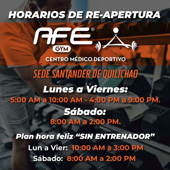 Horarios - Reapertura AFE GYM - Santander de Quilichao Horarios - Reapertura AFE GYM - Santander de Quilichao