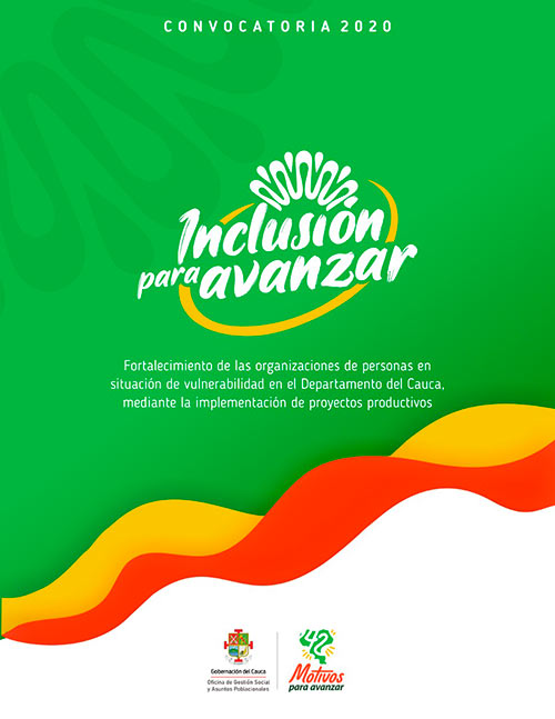 Convocatoria “Inclusión Para Avanzar” apoyo a organizaciones y/o asociaciones de personas en condición de vulnerabilidad