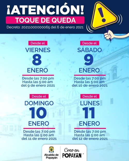 Decretan toque de queda en Popayán para el puente de reyes Decretan toque de queda en Popayán para el puente de reyes