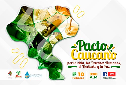 INVITACIÓN FIRMA DEL PACTO POR LA VIDA, LOS DERECHOS HUMANOS, EL TERRITORIO Y LA PAZ INVITACIÓN FIRMA DEL PACTO POR LA VIDA, LOS DERECHOS HUMANOS, EL TERRITORIO Y LA PAZ