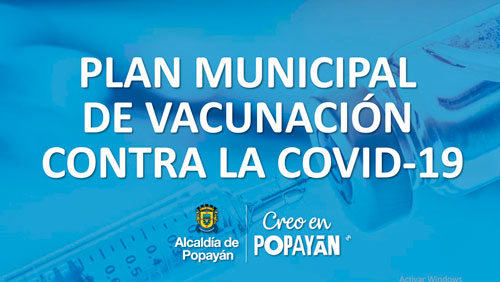 Serán más de 200.000 los vacunados contra el Covid-19 en Popayán Serán más de 200.000 los vacunados contra el Covid-19 en Popayán