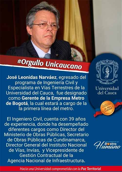 Exalumno de Unicauca es el nuevo gerente de la Primera Línea del Metro de Bogotá Exalumno de Unicauca es el nuevo gerente de la Primera Línea del Metro de Bogotá