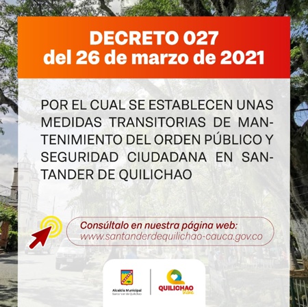 Decreto 027 del 26 de marzo de 2021 - Santander de Quilichao Decreto 027 del 26 de marzo de 2021 - Santander de Quilichao