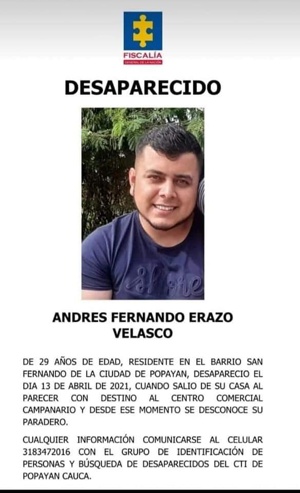 Andrés Fernando Erazo - Desaparecido en Popayán Andrés Fernando Erazo - Desaparecido en Popayán