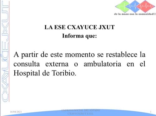 ESE Cxayu'ce Jxut continúa prestando los servicios de salud en hospital de Toribío