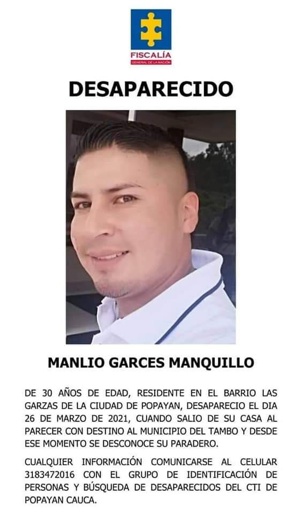 Manlio Garcés - Desaparecido en Popayán Manlio Garcés - Desaparecido en Popayán
