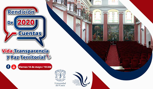 Unicauca rendirá cuentas a la sociedad, vigencia 2020