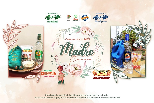 Celebremos el Mes de la Madre con Aguardiente Caucano Celebremos el Mes de la Madre con Aguardiente Caucano