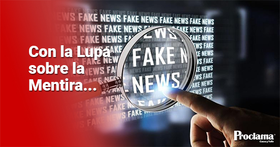 Con la Lupa sobre la Mentira Con la Lupa sobre la Mentira