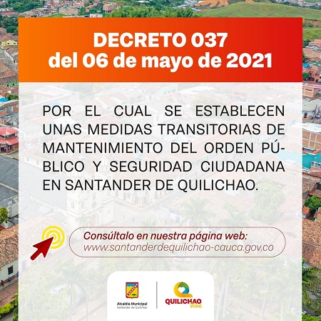 Decretan Toque de Queda y Ley Seca en Santander de Quilichao Decretan Toque de Queda y Ley Seca en Santander de Quilichao
